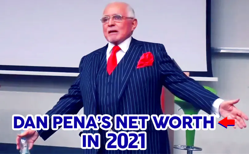 how much is dan pena net worth